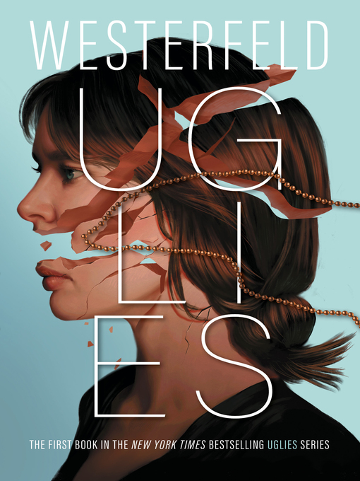 Uglies Uglies Series, Book 1